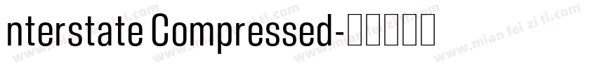 nterstate Compressed字体转换